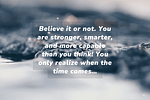 97 You Are Stronger Than You Think Quotes: Mindset Shift